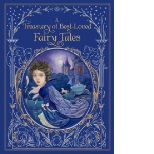 Treasury of Best-loved Fairy Tales, A