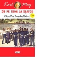 De pe tron la esafod. Moartea imparatului. Volumul 5