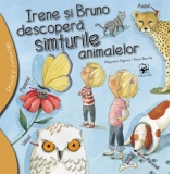 Irene si Bruno descopera simturile animalelor