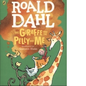 Giraffe and the Pelly and Me (Colour Edition)