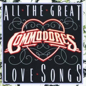The Commodores  - All The Great Love Songs