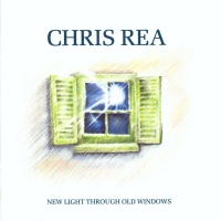 The Best Of Chris Rea. New Light Through Old Windows