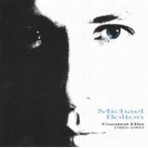 Michael Bolton - Gratest Hits 19851995