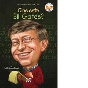 Cine este Bill Gates?