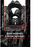 Minuni inexplicabile si blesteme ingrozitoare care ne-au influentat istoria