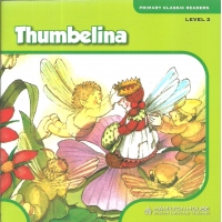 Thumbelina. Primary Classic Reader Level 2 (with e-book)