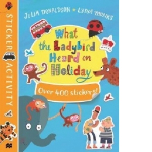 What the Ladybird Heard on Holiday Sticker Book