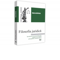 Filosofia juridica. Introducere in istoria filosofiei juridice si in studiul principalelor domenii ale ei
