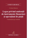 Legea privind emitentii de instrumente financiare si operatiuni de piata. Comentariu pe articole