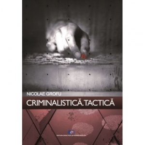 Criminalistica. Tactica