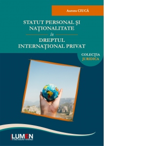 Statut personal si nationalitate in dreptul international privat