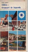 Siria - drumuri de legenda