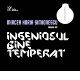 Ingeniosul bine temperat, 2 CD (Audiobook)