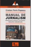 Manual de Jurnalism vol I. Redactarea textului jurnalistic.Genurile redactionale