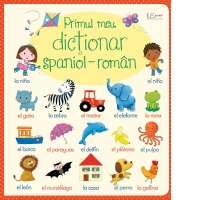 Primul meu dictionar spaniol-roman (Usborne)