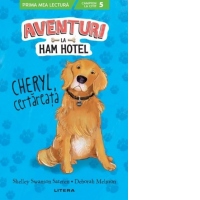 Aventuri la Ham Hotel. Cheryl, certareata