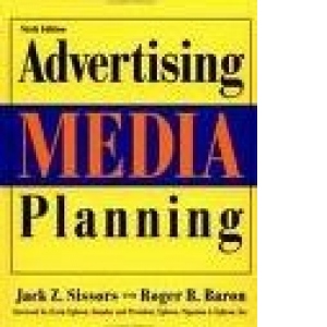 Advertising Media Planning (Sixth Edition)
