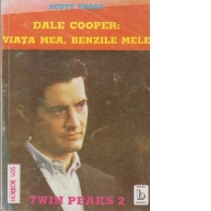 Dale Cooper: Viata mea, benzile mele - Twin Peaks 2