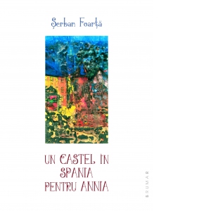 Un castel in Spania pentru Annia (+ audiobook)