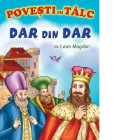 Povesti cu Talc, Dar din dar