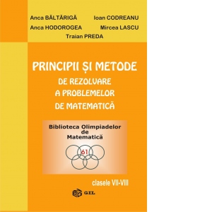 Principii si metode de rezolvare a problemelor de matematica (VII-VIII)