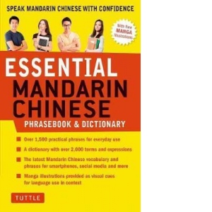 Essential Mandarin Chinese Phrasebook and Dictionary: Speak Chinese with Confidence!