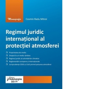 Regimul juridic international al protectiei atmosferei