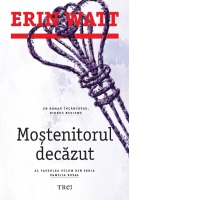 Mostenitorul decazut. Al patrulea volum din seria Familia Royal