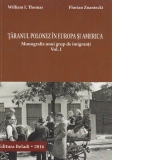 Taranul polonez in Europa si America. Monografia unui grup de imigranti. Volumul 1