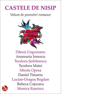 Castele de nisip. Volum de povestiri romance