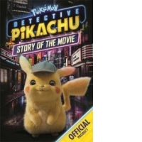 Detective Pikachu: Story of the Movie