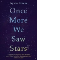 Once More We Saw Stars