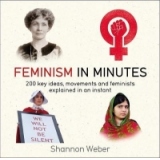 Feminism in Minutes