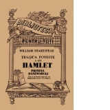 Tragica poveste a lui Hamlet, printul Danemarcei