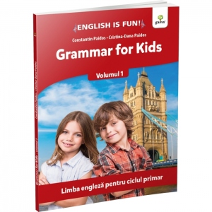 Vezi detalii pentru Grammar for kids. Volumul I. Limba engleza pentru ciclul primar
