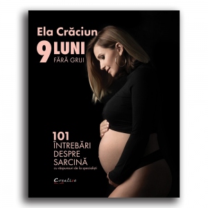 9 luni fara griji. 101 intrebari despre sarcina cu raspunsuri de la specialisti De La librarie.net Carti Dezvoltare Personala 2023-10-02 3