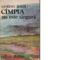 Cimpia nu este singura - Roman