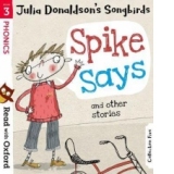 Read with Oxford: Stage 3: Julia Donaldson's Songbirds: Spik