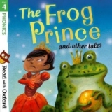 Read with Oxford: Stage 4: Phonics: The Frog Prince and Othe