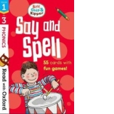 Read with Oxford: Stages 1-3: Biff, Chip and Kipper: Say and