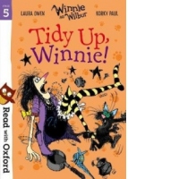 Read with Oxford: Stage 5: Winnie and Wilbur: Tidy Up, Winni