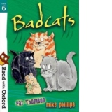 Read with Oxford: Stage 6: Badcats