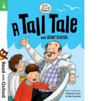 Read with Oxford: Stage 4: Biff, Chip and Kipper: A Tall Tal