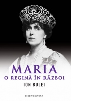 Maria, o regina in razboi
