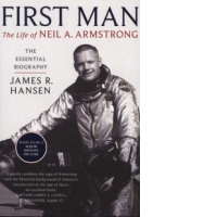 First Man: The Life of Neil Armstrong