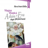 Magna utopica. Adam si Eva dupa sfarsitul lumii