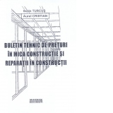 Buletin tehnic de preturi in mica constructie si reparatii in constructii, 05.2019