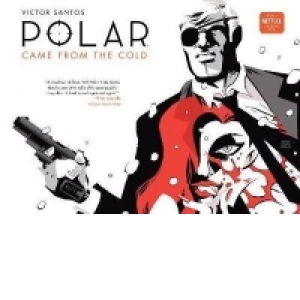 Polar Volume 1: Came From The Cold (second Edition)