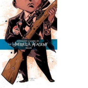 Umbrella Academy Volume 2, The: Dallas