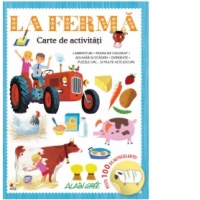 La ferma. Carte de activitati. Peste 100 de autocolante!